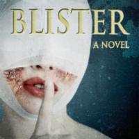 Blister by Jeff Strand