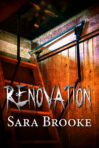 Renovation by Sara Brooke